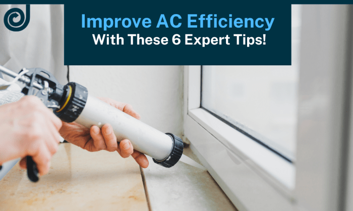6 Ways to Improve AC Efficiency (Without Replacing Your AC!) - Jacobs ...